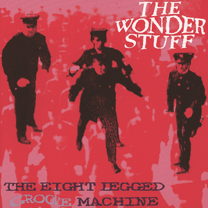 The Eight Legged Groove Machine by Vic Reeves and The Wonder Stuff