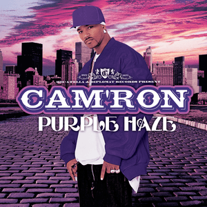 Purple Haze by Cam’ron
