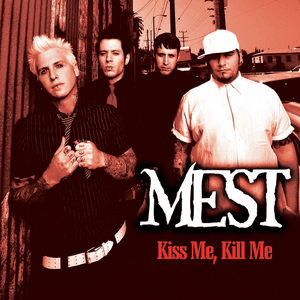 Kiss Me, Kill Me by Mets