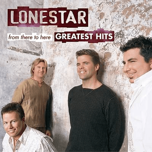 From There to Here: Greatest Hits by Lonestar