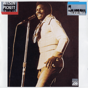 In Philadelphia by Wilson Pickett