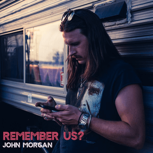 Remember Us? by John Morgan