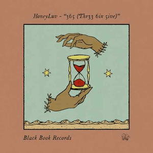 365 (Thr33 6ix 5ive) by HoneyLuv
