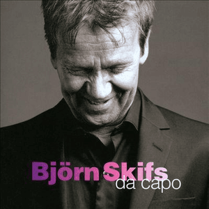 Da Capo by Björn Skifs