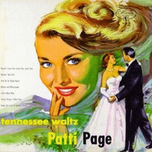 Tennessee Waltz by Patti Page