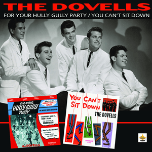 For Your Hully Gully Party/You Can't Sit Down by The Dovells