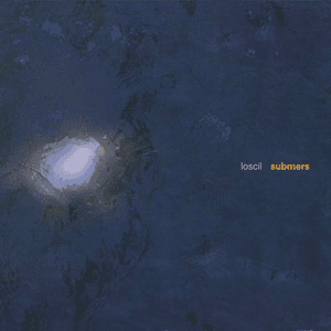 Submers by Loscil