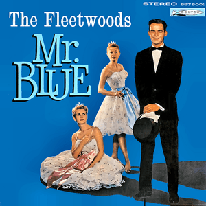 Mr. Blue by The Fleetwoods