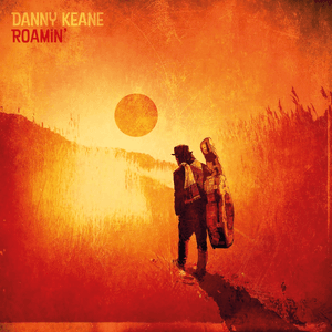 Roamin' by Danny Keane