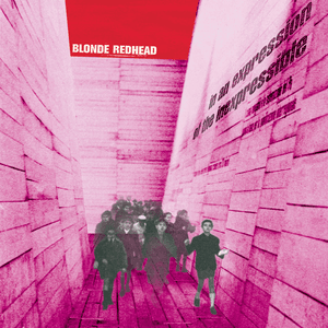In an Expression of the Inexpressible by Blonde Redhead