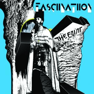 Fascination by The Faint