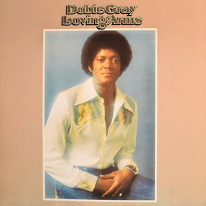 Loving Arms by Dobie Gray