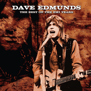 The Best of the EMI Years by Dave Edmunds