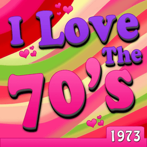 I Love The 70's - 1973 by Clint Holmes