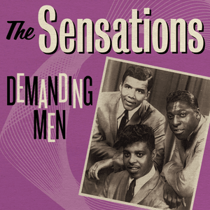 The Sensations: Demanding Men by The Sensations