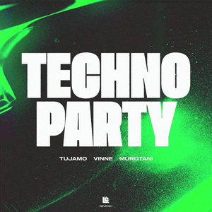 Techno Party by Tujamo