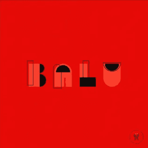BALU by Balu Brigada