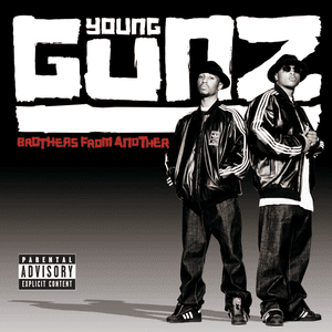 Brothers from Another (Explicit Version) by Young Gunz