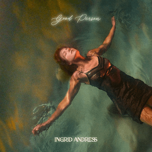 Good Person by Ingrid Andress