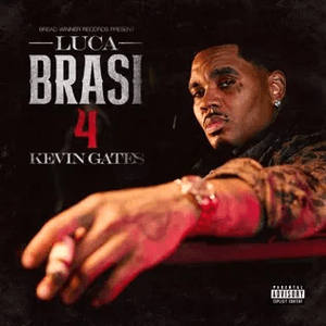 LUCA BRASI 4 by Kevin Gates