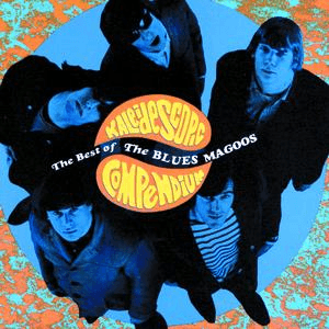 Kaliedescope Compendium - The Best Of The Blues Magoos by Blues Magoos