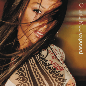 Exposed by Chanté Moore