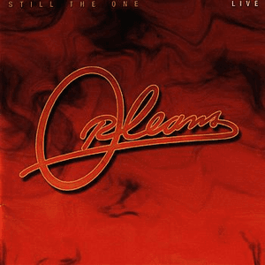 Still the One - Live 30th Anniversary Retrospective by Orleans