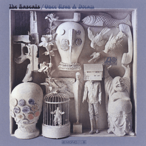 Once Upon a Dream by The Rascals