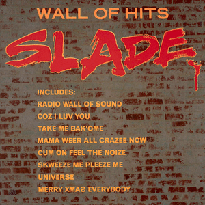 Wall of Hits by Slade