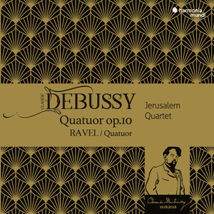 Debussy & Ravel: String Quartets by Jerusalem Quartet