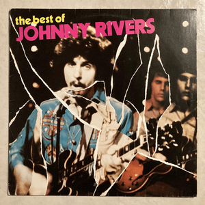 The Best of Johnny Rivers by Johnny Rivers