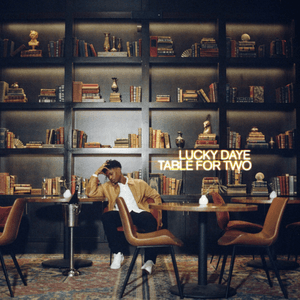 Table For Two by Lucky Daye