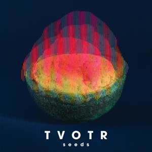Seeds by TV on the Radio