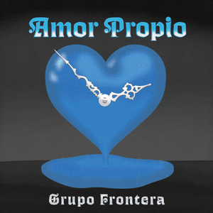 AMOR PROPIO by Grupo Frontera