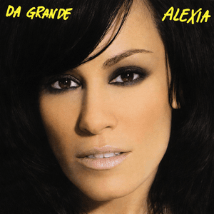 Da Grande by Alexia