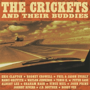 The Crickets and Their Buddies by The Crickets