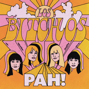 Pah! by Los Bitchos
