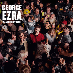 Wanted On Voyage (Deluxe) [US Deluxe] by George Ezra