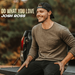 Do What You Love by Josh Ross