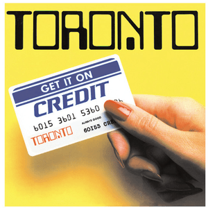 Get It On Credit by Toronto