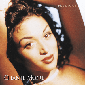 Precious by Chanté Moore