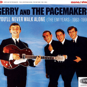 You'll Never Walk Alone (The EMI Years 1963-1966) by Gerry and the Pacemakers