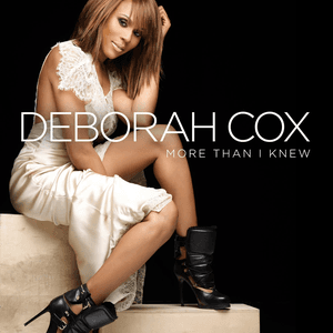 More Than I Knew by Deborah Cox