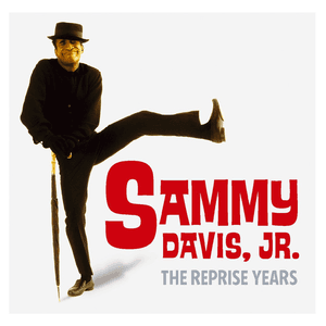 The Leopard Lounge Presents - Sammy Davis Jr.: The Reprise Years by Sammy Davis Jr.