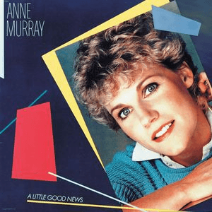 A Little Good News by Anne Murray