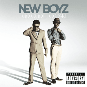 Too Cool to Care (Deluxe Version) by New Boyz