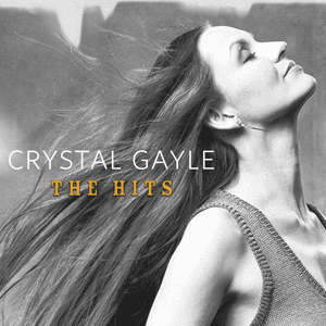 Crystal Gayle: The Hits by Eddie Rabbitt