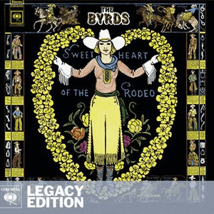 Sweetheart Of The Rodeo (Legacy Edition) by The Byrds