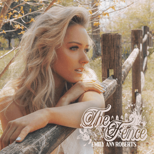 The Fence by Emily Ann Roberts