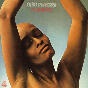 Pleasure by Ohio Players